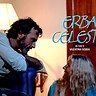 "Erba celeste": il film indipendente che parla di amore, cannabis e condivisione